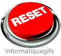 Renitialisation bouton reset