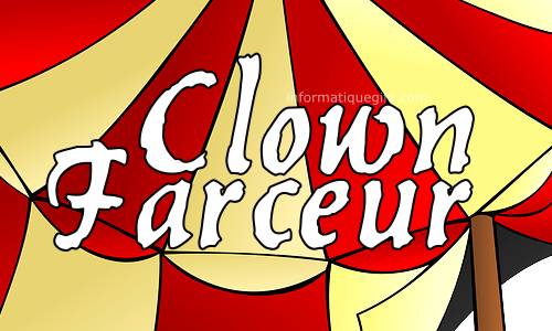 clown farceur avec chapiteau