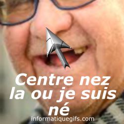 Le centre et gros nez