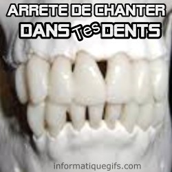 humour dentier pour chanter