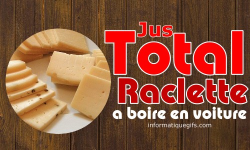 Total et raclette