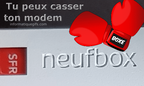 Neufbox avec gant