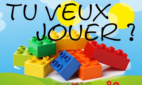 tu veux jouer