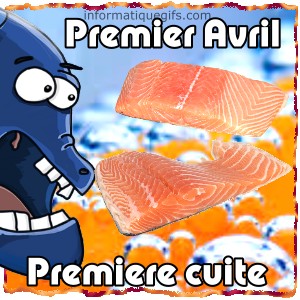 premier avril premiere cuite