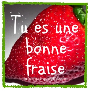 Une bonne fraise