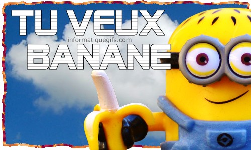 photo minion qui demande banane