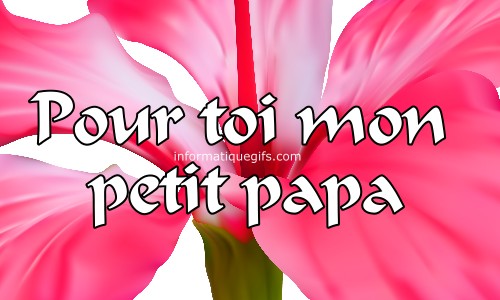 pour toi mon papa