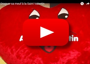 Video saint valentin 14 fevrier